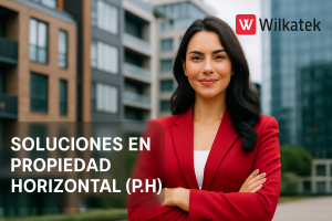 Gestión Inteligente para Propiedad Horizontal con Wilkatek