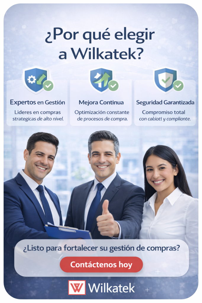 ¿Por Qué Elegir a Wilkatek? | Expertos en Gestión Estratégica y Procesos Confiables